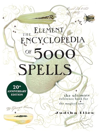 The Element Encyclopedia of 5000 Spells: The Ultimate Reference Book for the Magical Arts (Flexibound) von Element
